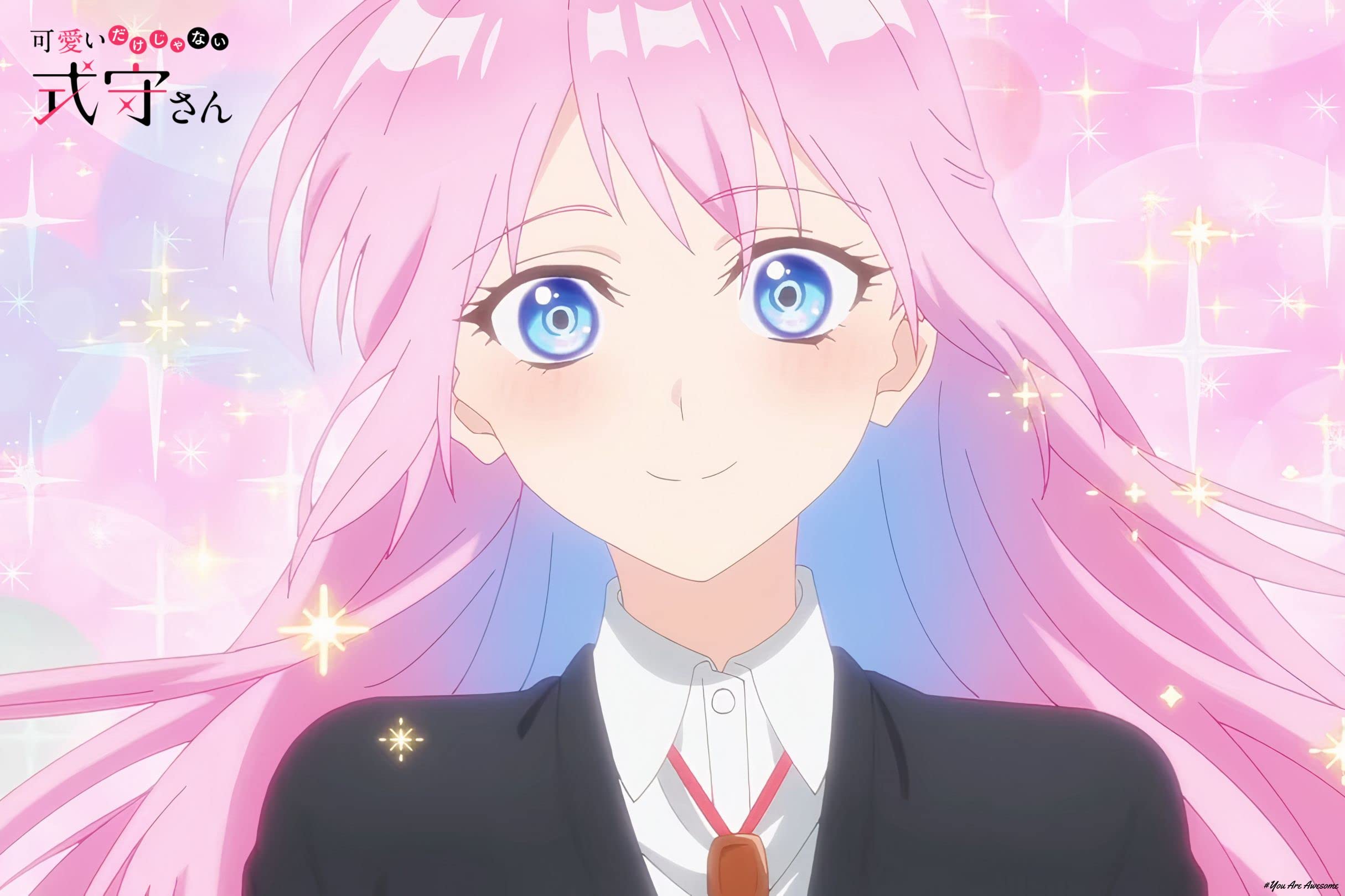 You are Awesome - Kawaii Dake Ja NAI Shikimori San Shikimori Anime
